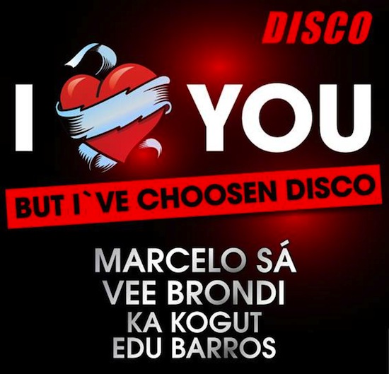 Boate Disco recebe festa ”I <3 You.. ''