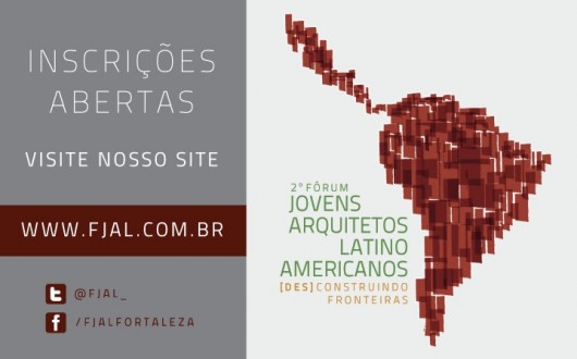 Fortaleza recebe “Jovens Arquitetos da América Latina” Fortaleza recebe “Jovens Arquitetos da América Latina”