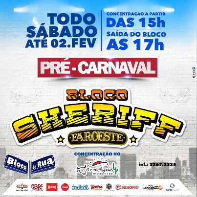 Bloco Sheriff Faroeste ferve no Pré-Carnaval