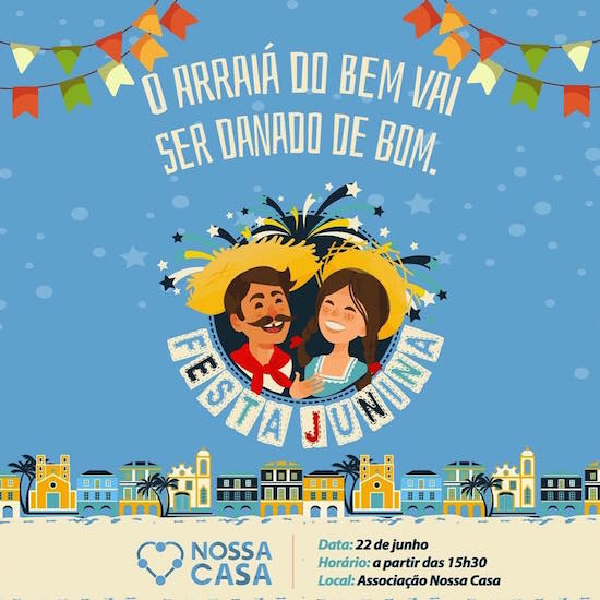 Associação Nossa Casa realiza o Arraiá do Bem