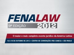 Inscrições abertas para o maior evento jurídico da América Latina: Fenalaw 2012