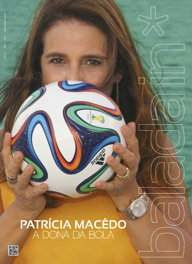 Edição: Patrícia Macedo