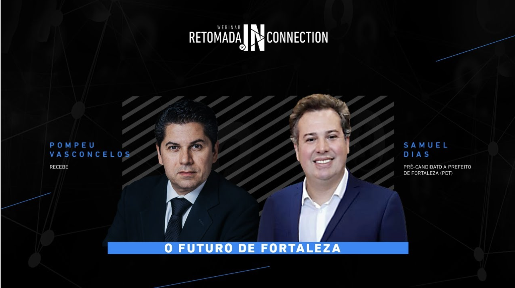 Samuel Dias falará de seu plano de governo para Fortaleza em Live, hoje, com Pompeu Vasconcelos Samuel Dias falará de seu plano de governo para Fortaleza em Live, hoje, com Pompeu Vasconcelos