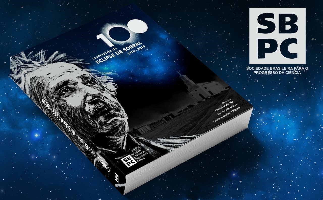 Assista aqui o lançamento do livro “Centenário do Eclipse de Sobral: 1919 – 2019″