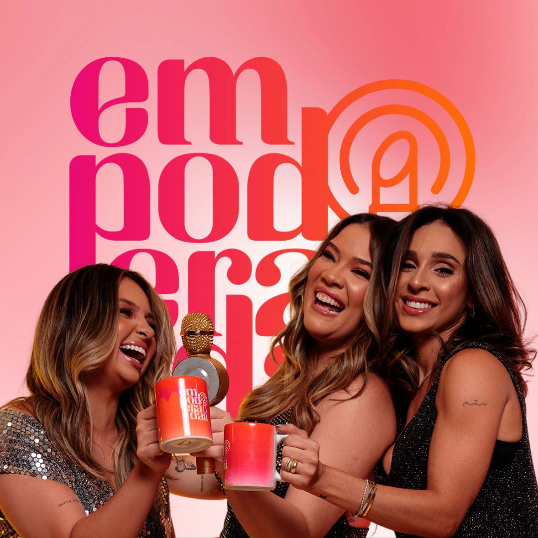 Segunda temporada do Podcast EmPODeradas tem início nesta terça (3) e traz convidados especiais