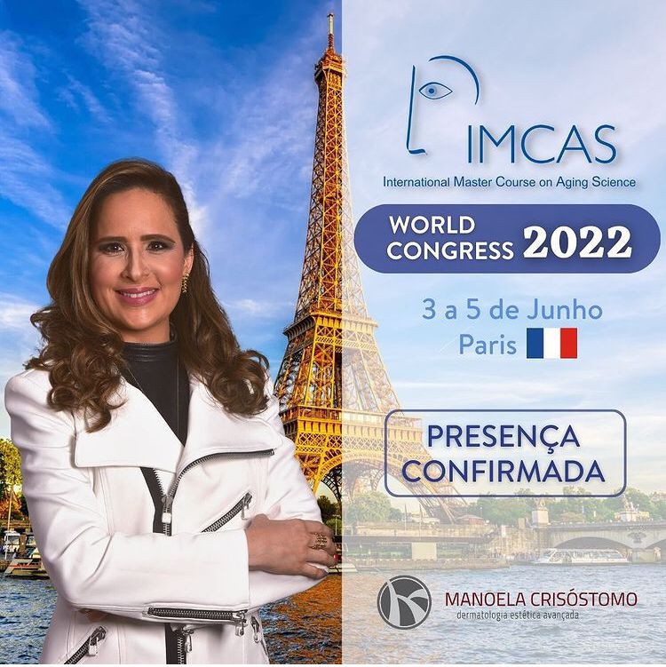 Dra. Manoela Crisóstomo é presença confirmada no Congresso Mundial IMCAS 2022 Dra. Manoela Crisóstomo é presença confirmada no Congresso Mundial IMCAS 2022