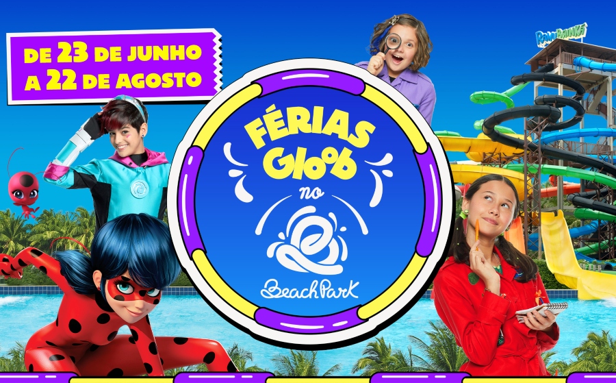 Férias Gloob no Beach Park: personagens icônicos vêm para curtir com a criançada
