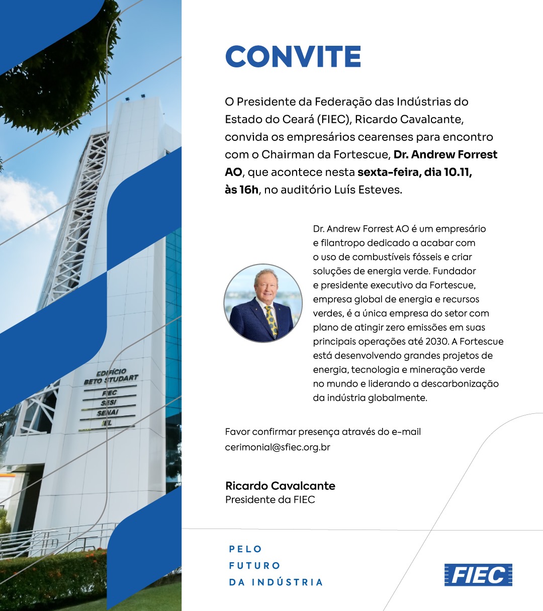 Presidente da Fiec, Ricardo Cavalcante, vai se reunir com o chairman e fundador da Fortescue