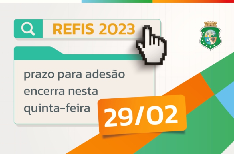 Contribuintes têm até esta quinta-feira para adesão ao Refis 2023 no Ceará