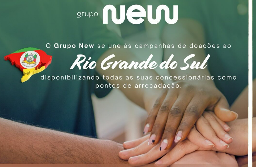 Grupo New mobiliza disponibiliza suas concessionárias como pontos de arrecadação para o Rio Grande do Sul