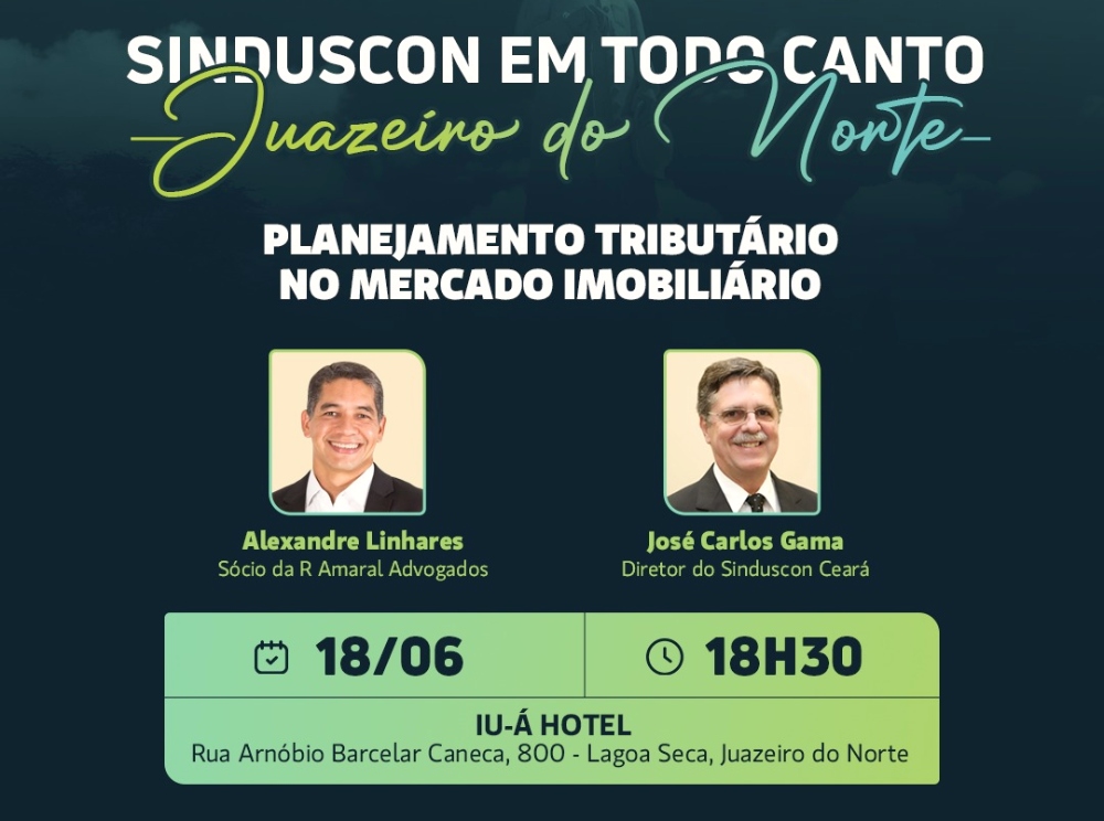 Caravana do Sinduscon-CE chega ao Cariri para debater o planejamento tributário Caravana do Sinduscon-CE chega ao Cariri para debater o planejamento tributário