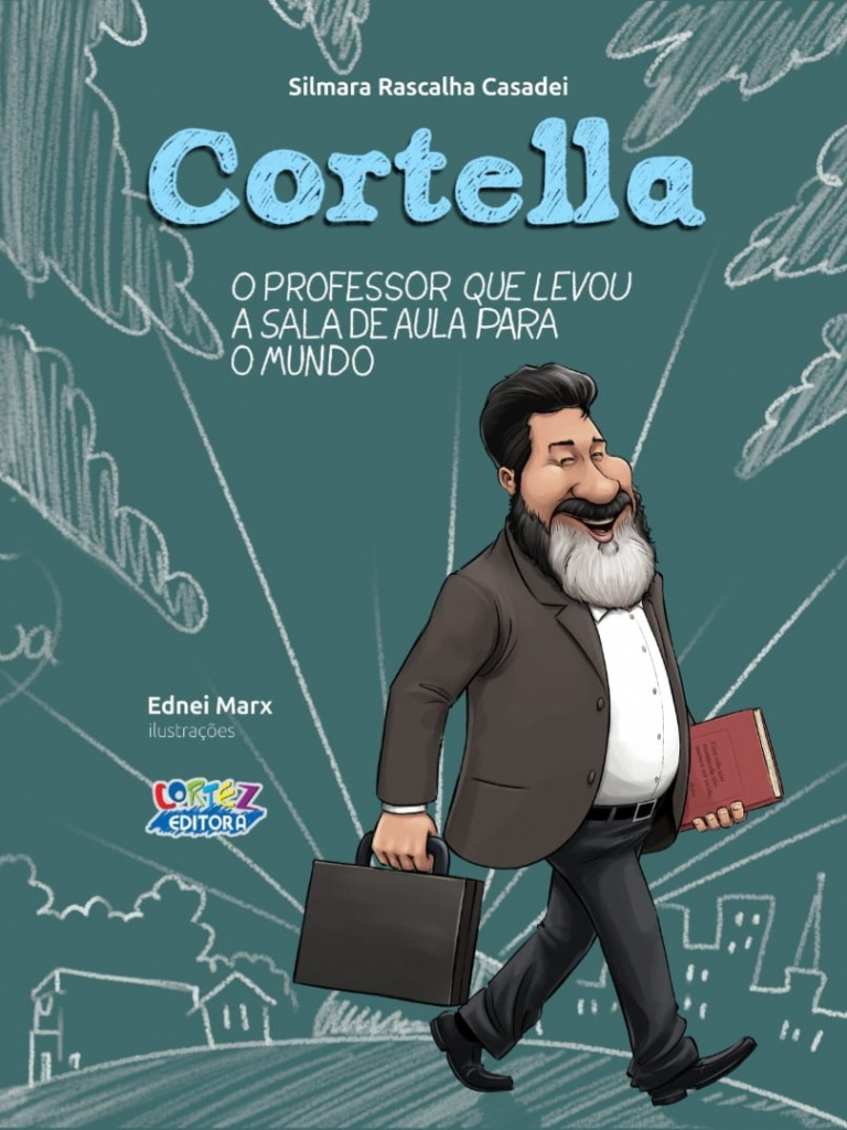 Livro Cortella, O Professor Que Levou A Sala De Aula Para O Mundo