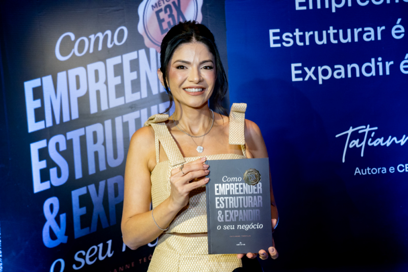 CEO e autora - Tatianne Teófilo marca cena empreendedora com lançamento de livro em Fortaleza