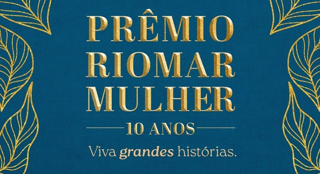 Prêmio RioMar Mulher celebra 10 anos